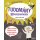 Tudomány 30 másodpercben /30 korszakalkotó elmélet ifjú zsenik számára mindössze fél percben (M