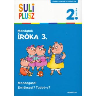 Íróka 3. - Mondatok /Suli plusz 2. osztály (Bozsik Rozália)
