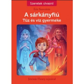   A sárkányfiú 3. - Tűz és víz gyermeke - Éric Sanvoisin