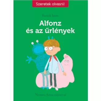 Alfonz és az űrlények  - Szeretek olvasni! - Bartók Imre