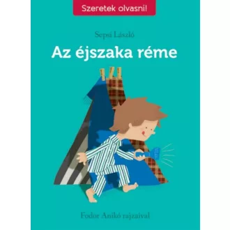 Az éjszaka réme /Szeretek olvasni! (Sepsi László)