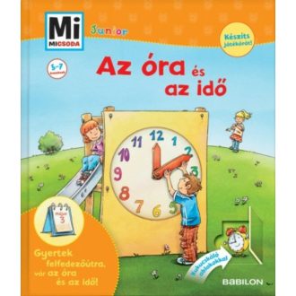 Az óra és az idő /Mi Micsoda Junior 28. (Andrea Weller-Essers)