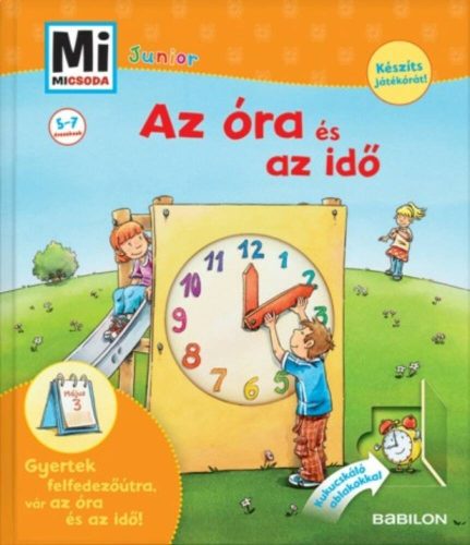 Az óra és az idő /Mi Micsoda Junior 28. (Andrea Weller-Essers)