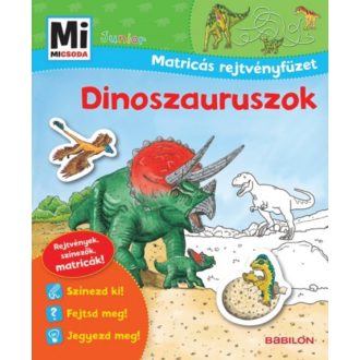 Dinoszauruszok /Mi Micsoda Junior matricás rejtvényfüzet (Ismeretterjesztő)