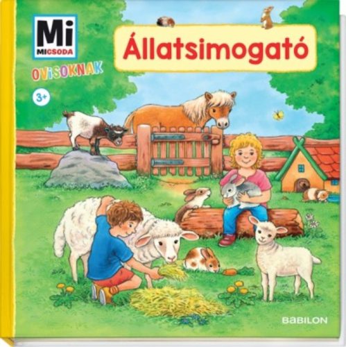 Állatsimogató - Mi Micsoda ovisoknak (Hans-Günther Döring)