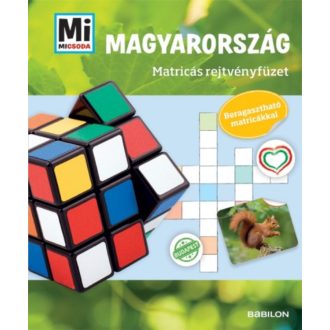 Magyarország /Mi Micsoda matricás rejtvényfüzet - beragasztható matricákkal (Matricás foglalkoz