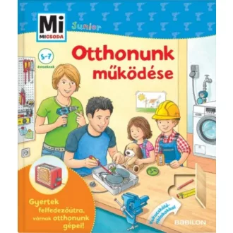 Otthonunk működése /Mi Micsoda Junior 29. (Martin Stiefenhofer)