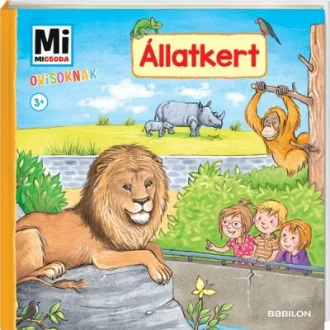 Állatkert - Mi Micsoda Ovisoknak (Andrea Weller-Essers)