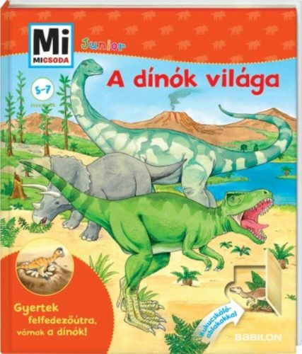 A dínók világa /Mi Micsoda Junior 30. (Barbel Oftring)