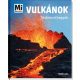 Vulkánok - Tűzhányó hegyek /Mi Micsoda (Manfred Baur)