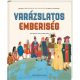 Varázslatos emberiség (Amanda Wood)