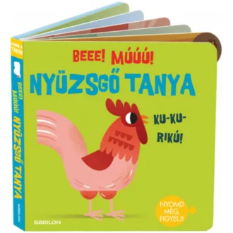Nyüzsgő tanya - Beee! Múúú! - Hangzós könyvek (Carles Ballesteros)