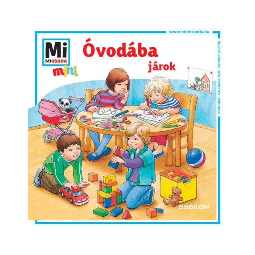 Óvodába járok - Mi Micsoda Mini füzet(Válogatás)