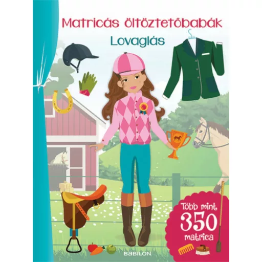 Matricás öltöztetőbabák - Lovaglás /Több mint 300 matrica (Eva Schindler)