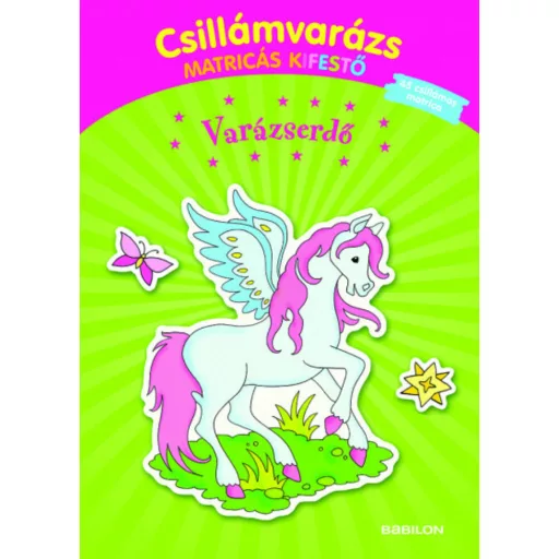 Csillámvarázs matricás kifestő - Varázserdő (Foglalkoztató)