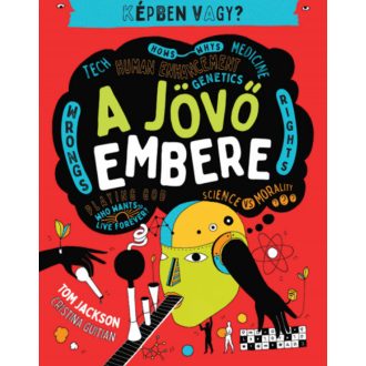 A jövő embere - Képben vagy? - Tom Jackson