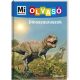 Mi MICSODA Olvasó - Dinoszauruszok