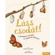 Láss csodát! - Rachel Williams