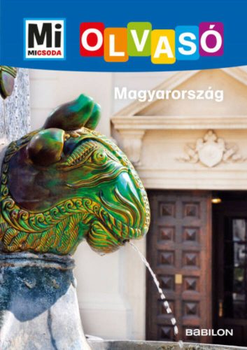 Magyarország - Mi Micsoda Olvasó - Rozgonyi Sarolta