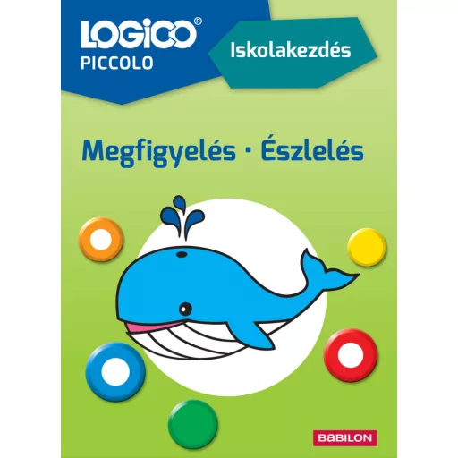 LOGICO Piccolo: Iskolakezdés - Megfigyelés. észlelés - Margarete Fimmen