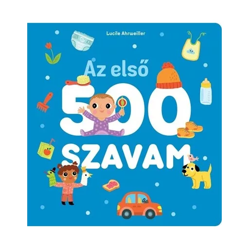 Az első 500 szavam - Lucile Ahrweiller