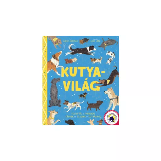Kutyavilág - Carlie Sorosiak
