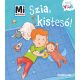 Szia, kistesó! - Mi Micsoda Kicsi világ 6. - Andrea Weller-Essers