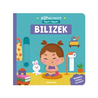 Képváltogató - Ügyes vagyok! - Bilizek