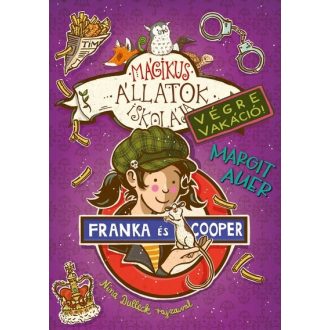   Mágikus állatok iskolája - Végre Vakáció 8. - Franka és Cooper