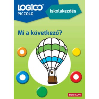   LOGICO Piccolo: Iskolakezdés - Mi a következő? - Anja Wildemann
