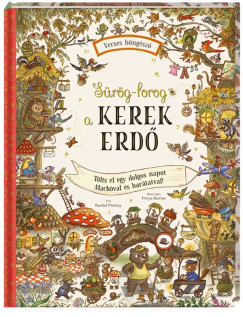 Sürög-forog a Kerek Erdő - Rachel Piercey