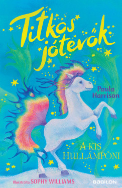 Titkos jótevők - A kis hullámpóni - Paula Harrison