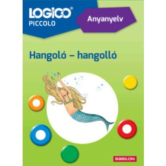   LOGICO Piccolo: Anyanyelv: Hangoló - Hangolló (Új kiadás) - Gáll Edina