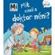 Mit csinál a doktor néni? - Alexandra Fabisch