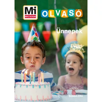 Ünnepek - Mi MICSODA Olvasó - Rozgonyi Sarolta