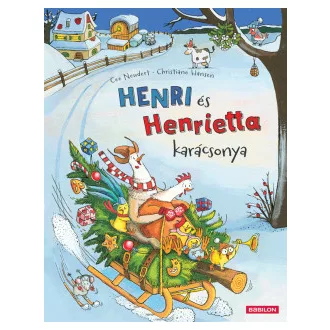 Henri és Henrietta karácsonya - Cee Neudert