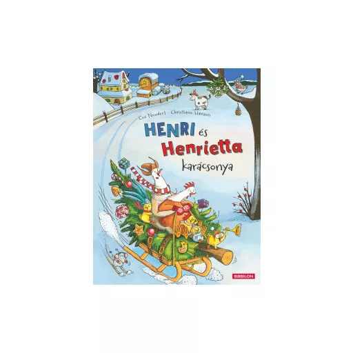 Henri és Henrietta karácsonya - Cee Neudert