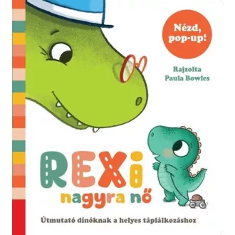 Rexi nagyra nő - Paula Bowles
