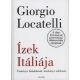 Ízek Itáliája /tankönyv haladóknak, kézikönyv séfeknek (Giorgo Locatelli)
