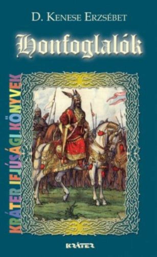 Honfoglalók (D. Kenese Erzsébet)