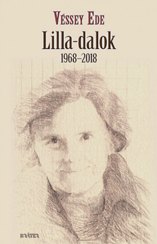 Lilla-dalok 1968-2018 - Véssey Ede