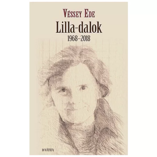 Lilla-dalok 1968-2018 - Véssey Ede