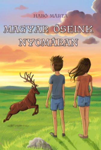 Magyar őseink nyomában - Habó Márta