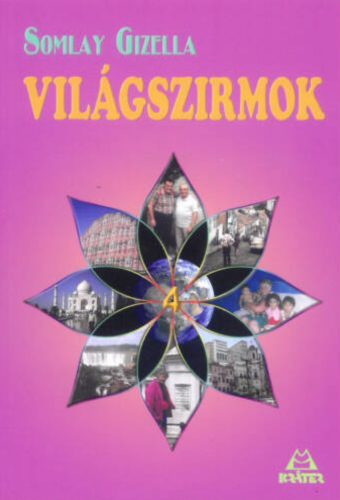 Világszirmok 4. - Somlay Gizella