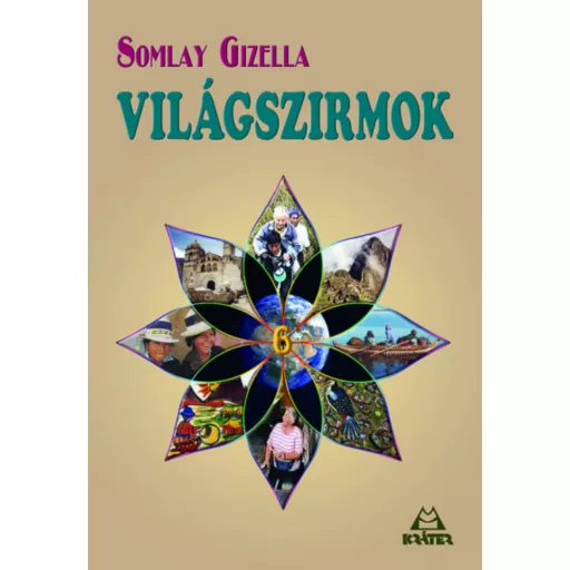 Világszirmok 6. - Somlay Gizella