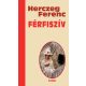 Férfiszív - Herczeg Ferenc
