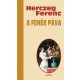 A Fehér Páva - Herczeg Ferenc