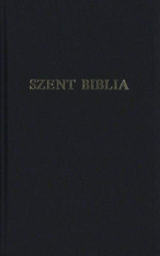 Szent Biblia /Kicsi, Károli fordítás - Standard (Biblia)