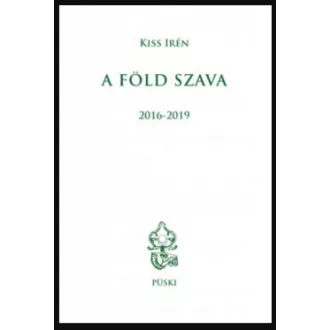A Föld szava 2016-2019 - Kiss Irén