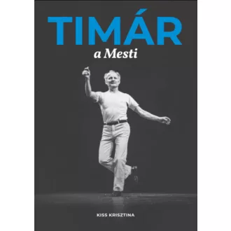 Timár a Mesti - Kiss Krisztina